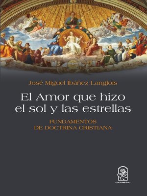 cover image of El Amor que hizo el sol y las estrellas